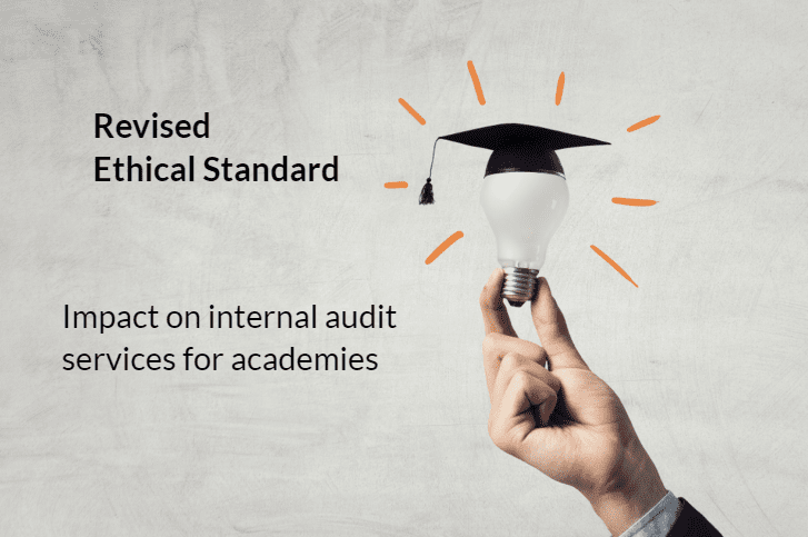 Revised Ethical Standard - Internal Audit for academies